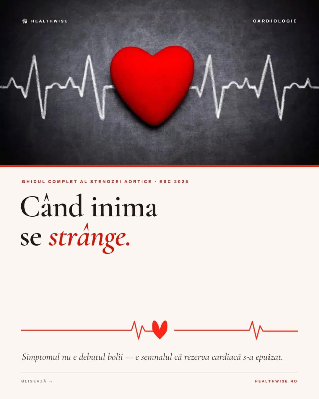 Carousel vizual Healthwise: stenoza aortica — cand inima se strange, ghid complet ESC 2025